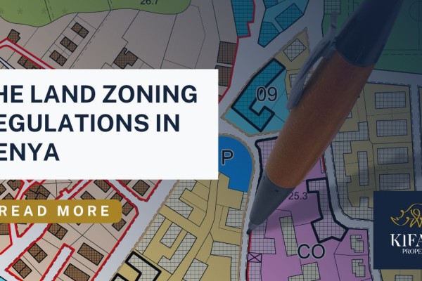 The Zoning Regulations for Land in Kenya: What You Need to Know