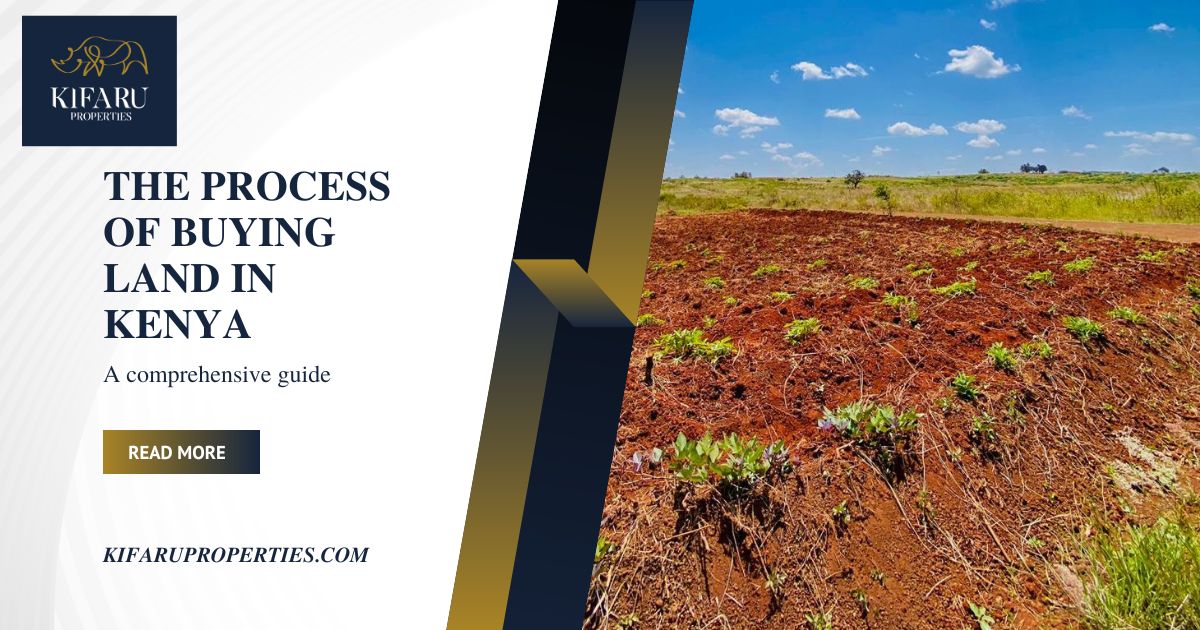 THE PROCESS OF BUYING LAND IN KENYA